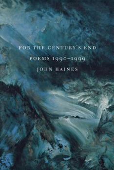 Paperback For the Century's End: Poems: 1990-1999 Book