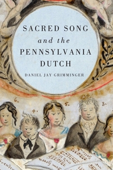 Hardcover Sacred Song and the Pennsylvania Dutch Book