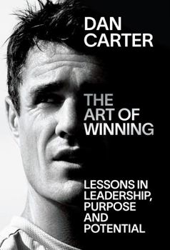 Paperback The Art of Winning: Lessons in Leadership, Purpose and Potential Book