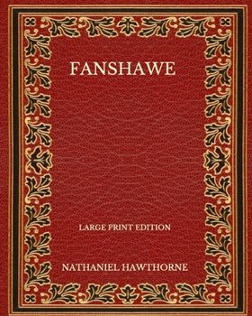 Paperback Fanshawe - Large Print Edition Book