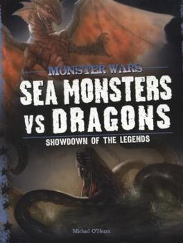 Paperback Sea Monsters Vs Dragons (Monster Wars) Book