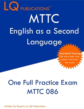 Paperback MTTC English as a Second Language: One Full Practice Exam - Free Online Tutoring - Updated Exam Questions Book