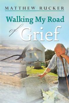 Paperback Walking My Road Of Grief Book