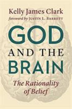 Paperback God and the Brain: The Rationality of Belief Book