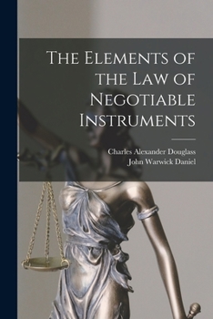 Paperback The Elements of the Law of Negotiable Instruments Book
