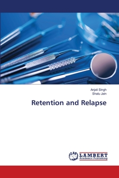 Retention and Relapse