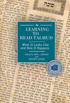 Paperback Learning to Read Talmud: What It Looks Like and How It Happens Book