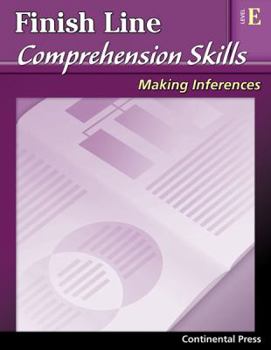 Paperback Reading Comprehension Workbook: Finish Line Comprehension Skills: Making Inferences, Level E - 5th Grade Book