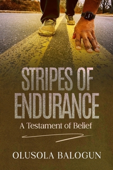 Paperback Stripes of Endurance: A Testament of Belief Book