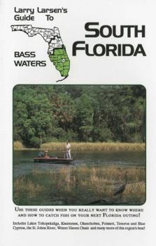 Paperback Larry Larsen's Guide to North Florida Bass Waters Book