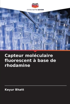 Paperback Capteur moléculaire fluorescent à base de rhodamine [French] Book