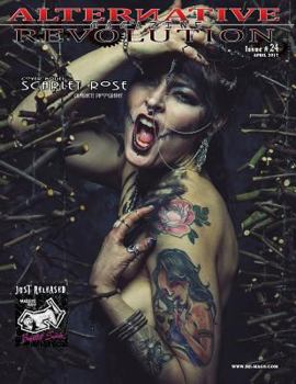 Paperback Alternative Revolution Magazine: Issue 24 Cover Model Scarlet Rose Book