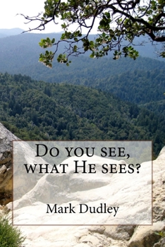 Paperback Do you see, what He sees? Book