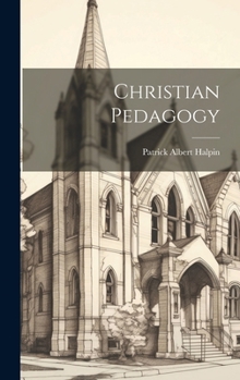 Hardcover Christian Pedagogy Book