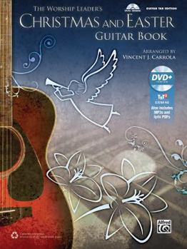 Paperback The Worship Leader's Christmas and Easter Guitar Book: Guitar Tab, Book & MP3 CD Book