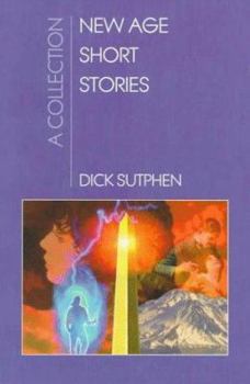 Paperback New Age Short Stories: A Collection Book