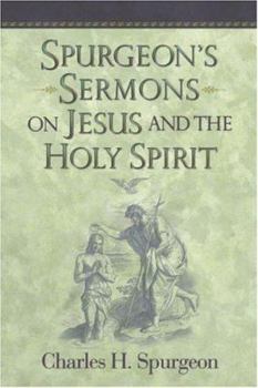 Hardcover Spurgeon's Sermons on Jesus and the Holy Spirit Book