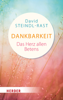 Dankbarkeit: Das Herz Allen Betens
