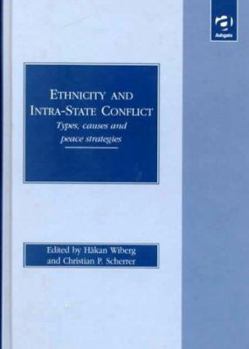 Hardcover Ethnicity and Intra-State Conflict Book