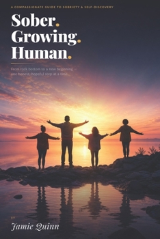 Paperback Sober. Growing. Human. Book