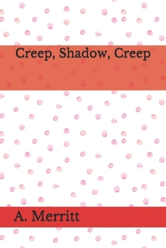 Paperback Creep, Shadow, Creep Book