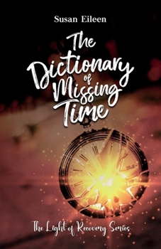 Paperback The Dictionary of Missing Time Book