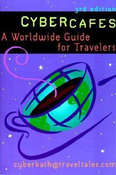 Paperback Cybercafes: A Worldwide Guide for Travelers Book