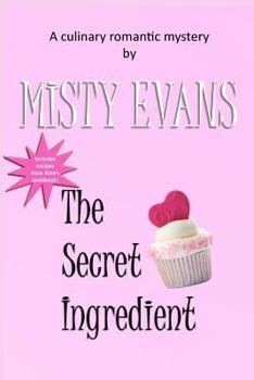 The Secret Ingredient - Book #1 of the Secret Ingredient