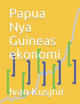 Paperback Papua Nya Guineas ekonomi [Swedish] Book