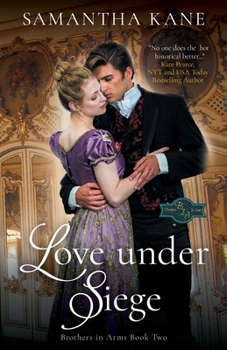 Love Under Siege - Book #2 of the Brothers in Arms