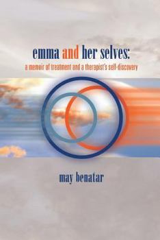 Paperback emma and her selves: a memoir of treatment and a therapist's self-discovery Book