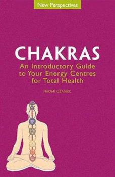 Paperback Chakras: An Introductory Guide to Your Energy Centers for Total Health Book