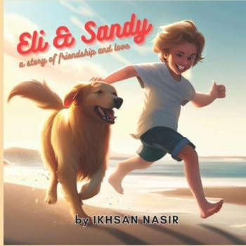 Paperback Eli & Sandy: A story of friendship and love Book