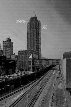 Paperback Garbageland Book