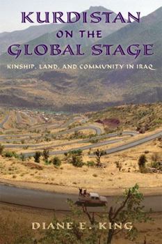 Paperback Kurdistan on the Global Stage: Kinship, Land, and Community in Iraq Book