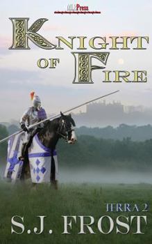 Knight of Fire - Book #2 of the Terra