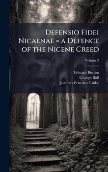 Hardcover Defensio Fidei Nicaenae = a Defence of the Nicene Creed Book