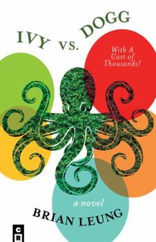 Paperback Ivy vs. Dogg: With A Cast Of Thousands! Book