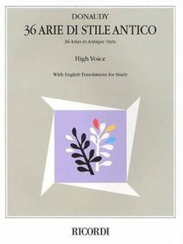Paperback Stefano Donaudy: 36 Arie Di Stile Antico: High Voice Book