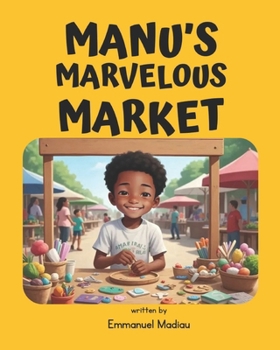 Paperback Manu's Marvelous Market Book