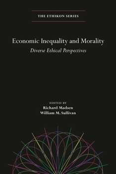 Paperback Economic Inequality and Morality: Diverse Ethical Perspectives Book