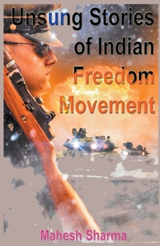 Paperback Unsung Stories of Indian Freedom Movement Book