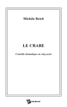Paperback Le Crabe [French] Book