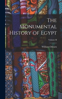Hardcover The Monumental History of Egypt; Volume II Book