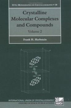 Hardcover Crystaline Molecular Complexes and Compounds: Structures and Principles Book
