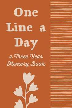 One Line A Day: Retro Bold Ultimate Prompt 3 Year Journal One Line A Day Memory Lined Notebook. This is a 6X9 375 Page Diary To Jot Daily Memories In. Makes A Great Birthday, Anniversary or Just Becau