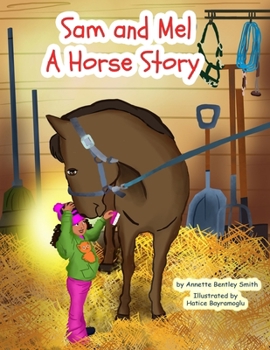 Paperback Sam and Mel: A Horse Story Book