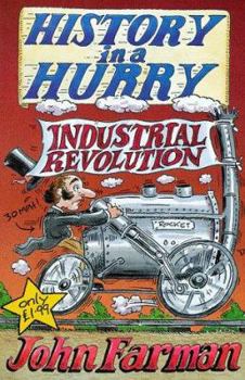 Hardcover History in a Hurry: Industrial Revolution Book