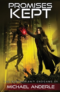 Promises Kept (The Kurtherian Endgame) - Book #9 of the Kurtherian Endgame