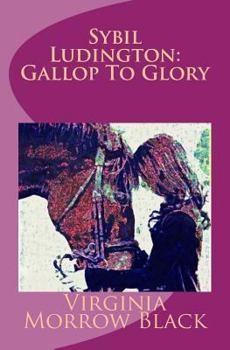 Paperback Sybil Ludington: Gallop to Glory Book